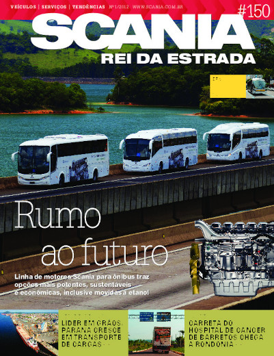 Rei da Estrada - Edição 158 by Scania Brasil - Issuu